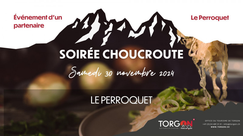 Soirée Choucroute - Le Perroquet_Torgon